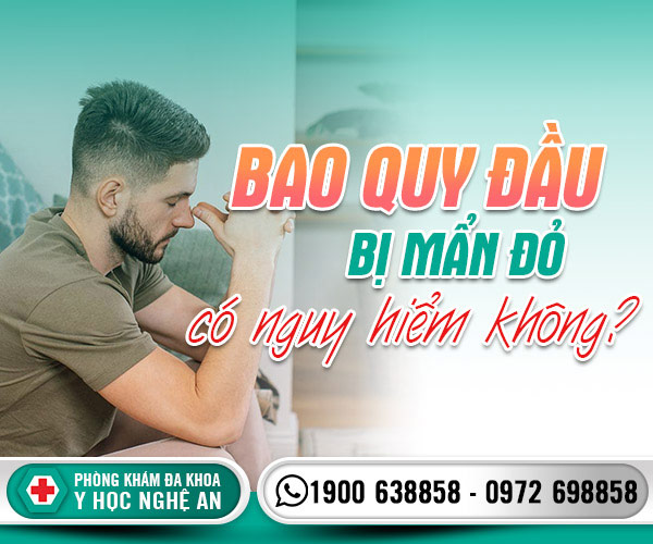 Bao quy đầu bị mẩn đỏ có nguy hiểm không