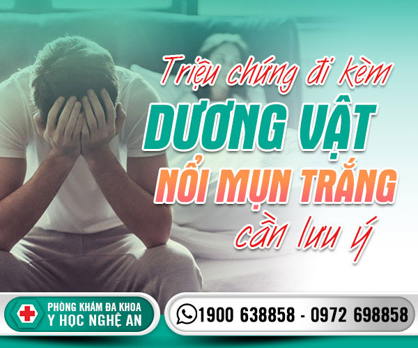 Triệu chứng dương vật nổi mụn trắng