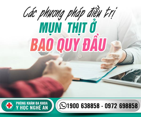 Các phương pháp điều trị mụn thịt ở bao quy đầu