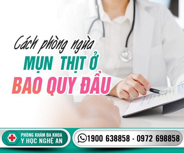 Cách phòng ngừa mụn thịt ở bao quy đầu